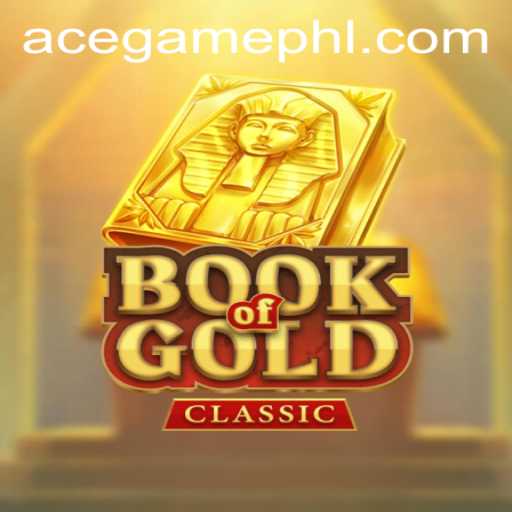 Book of Gold Classic: Exploring the Ace Game Online