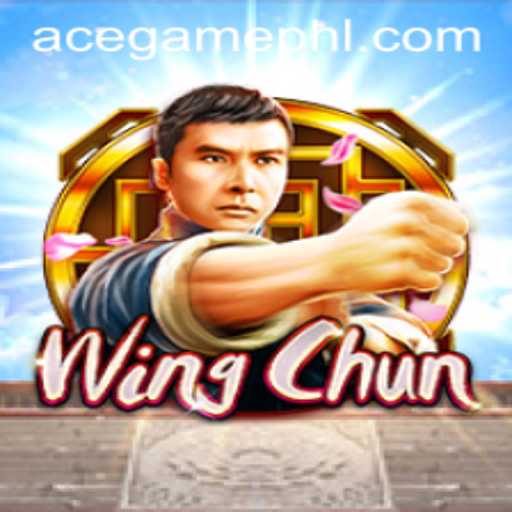 Ace Game Online: Exploring the World of WingChun
